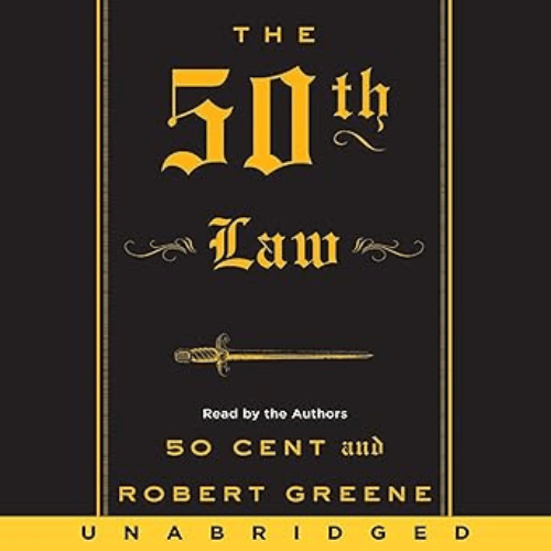 The 50th Law by Robert Greene and 50 Cent