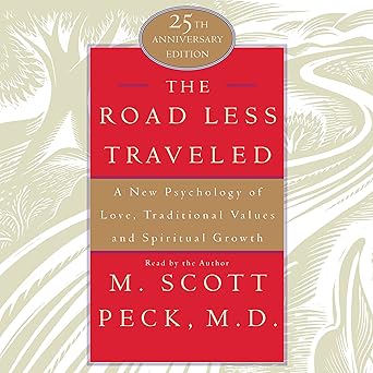 The Road Less Traveled by M.Scott Peck