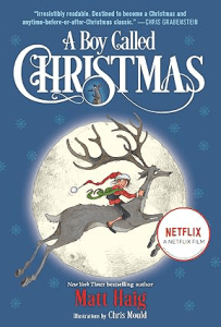 A Boy Called Christmas by Matt Haig -christmas books for kids