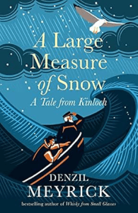 A Large Measure of Snow by Denzil Meyrick Christmas books