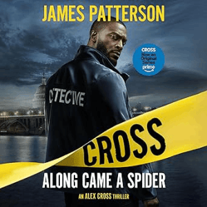 Along Came a Spider (Alex Cross Book 1) by James Patterson Best Detective Novels