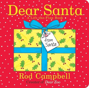 Dear Santa by Rod Campbell - christmas books for kids