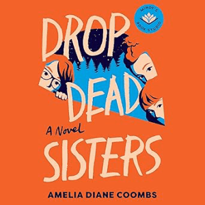 Drop Dead Sisters (The Finch Sisters Book 1) by Amelia Diane Coombs Best Detective Novels