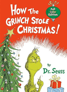 How the Grinch Stole Christmas! by Dr. Seuss - Full Color Edition Christmas Books