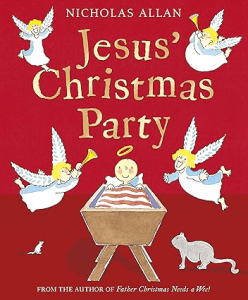 Jesus' Christmas Party by Nicholas Allan christmas books for kids