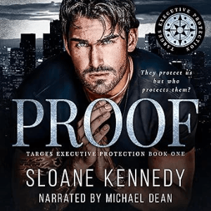 Proof (Targes Executive Protection Book 1) by Sloane Kennedy - Gay Romance Novels