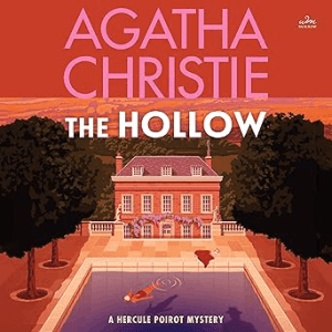 The Hollow_ A Hercule Poirot Mystery by Agatha Christie