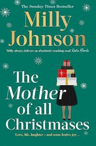 The Mother of All Christmases by Milly Johnson Christmas Books