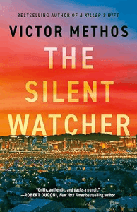 The Silent Watcher (Vegas Shadows Book 1) by Victor Methos - Best Detective Novels