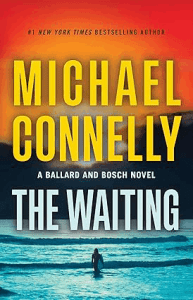 The Waiting_ A Ballard and Bosch Novel by Michael Connelly Best Detective Novels