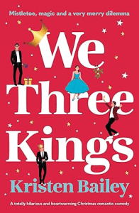 We Three Kings by Kristen Bailey Christmas books