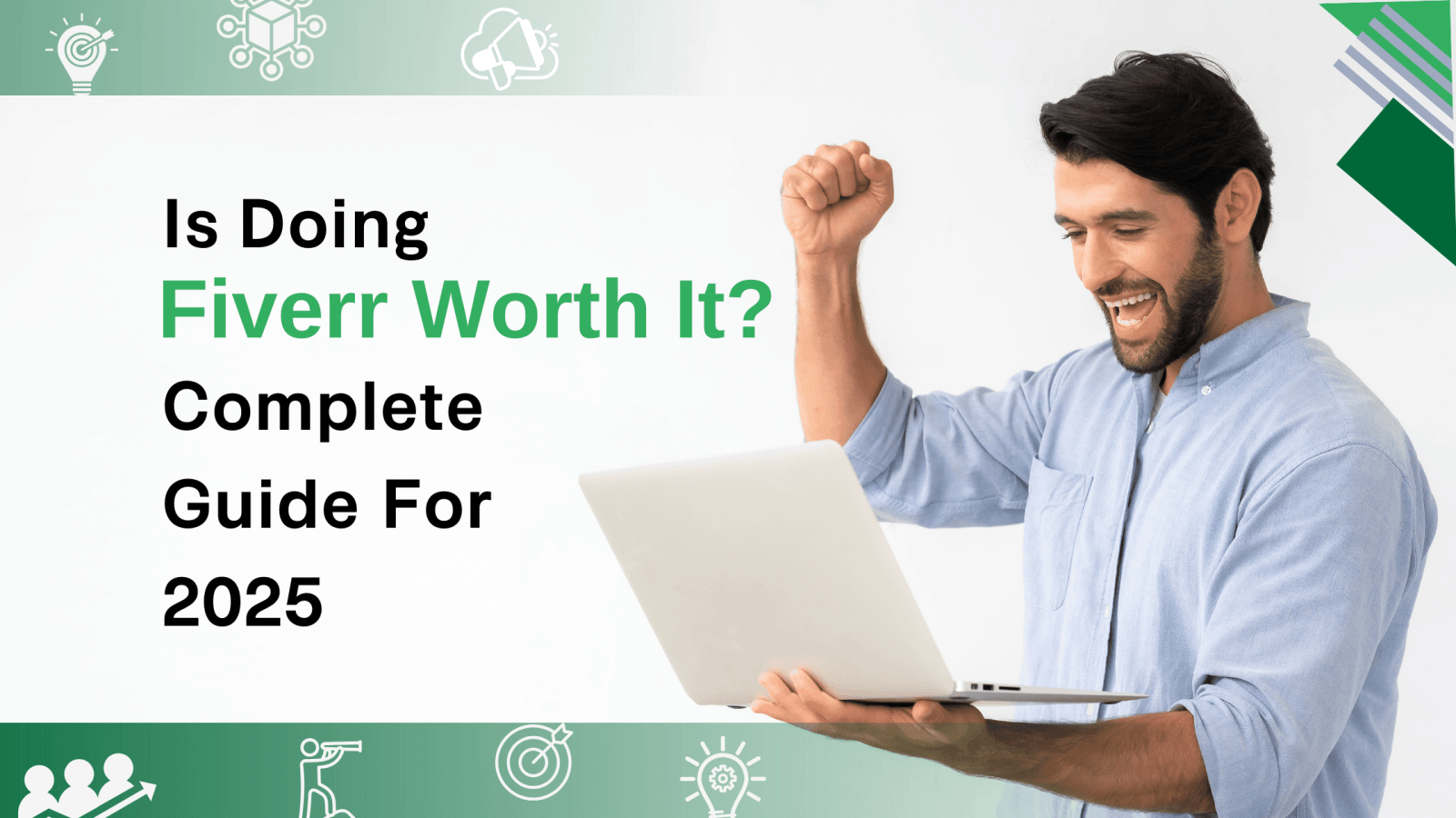 Is Doing Fiverr Worth It A Complete Guide for 2025